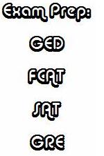 FCAT, GED, SAT, GRE